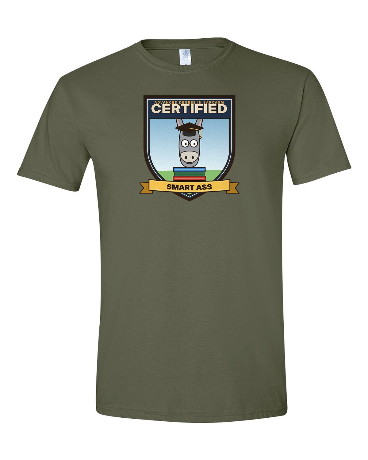 Certified Smart Ass: Advanced Degree in Sarcasm - Funny Donkey T-Shirt