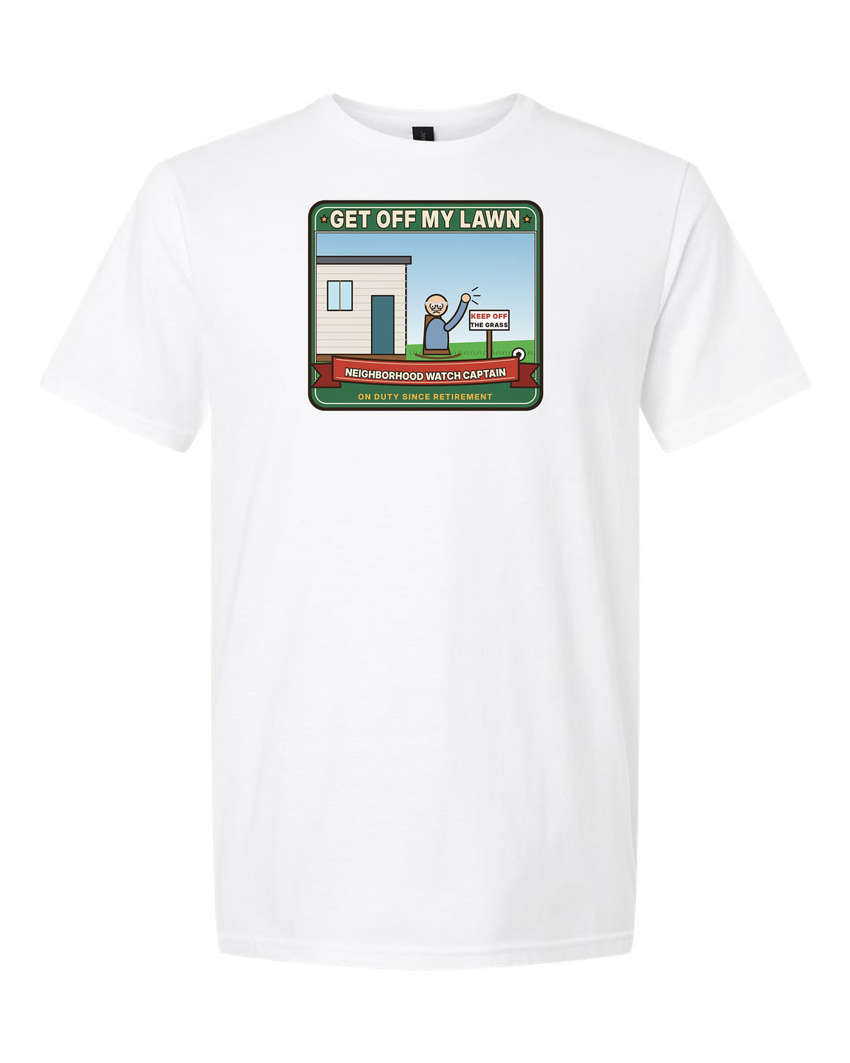Get Off My Lawn: Neighborhood Watch Captain - Funny Grumpy Old Man T-Shirt