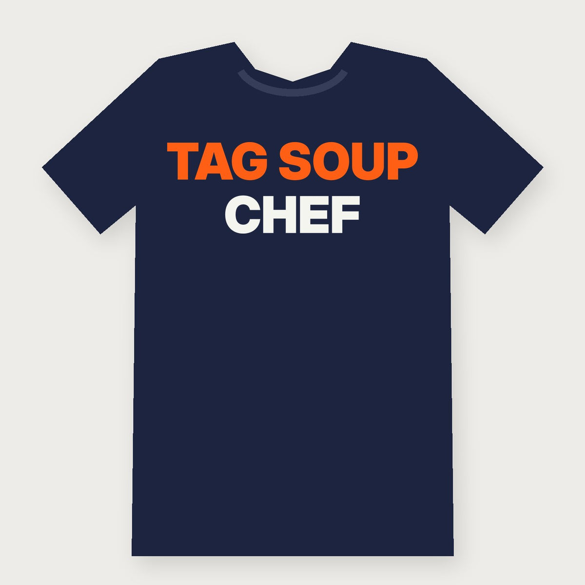 Tag Soup Chef Funny Hunting T-Shirt on navy