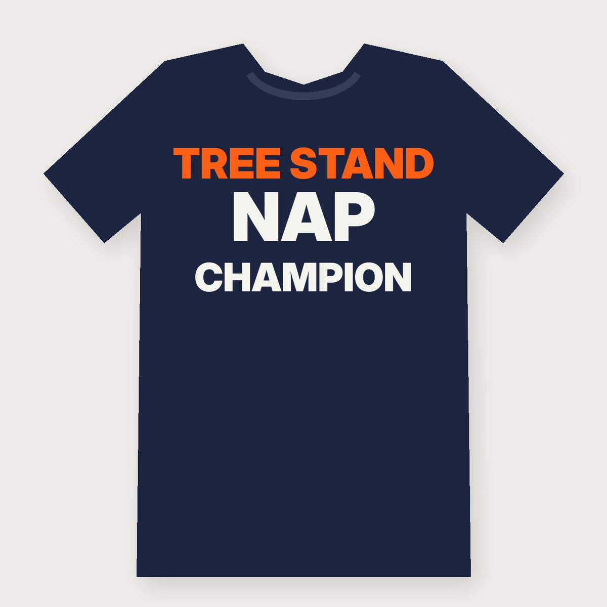 Tree Stand Nap Champion Funny Hunting T-Shirt on navy
