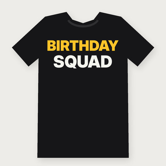 Birthday Squad Group & Party T-Shirt on black