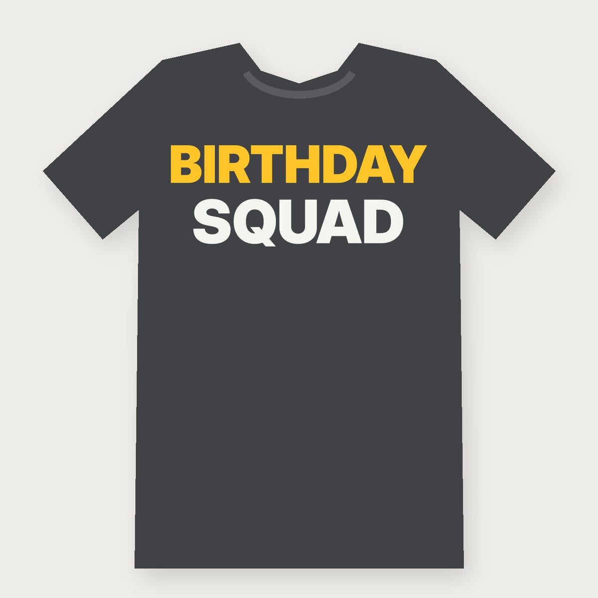 Birthday Squad Group & Party T-Shirt on charcoal