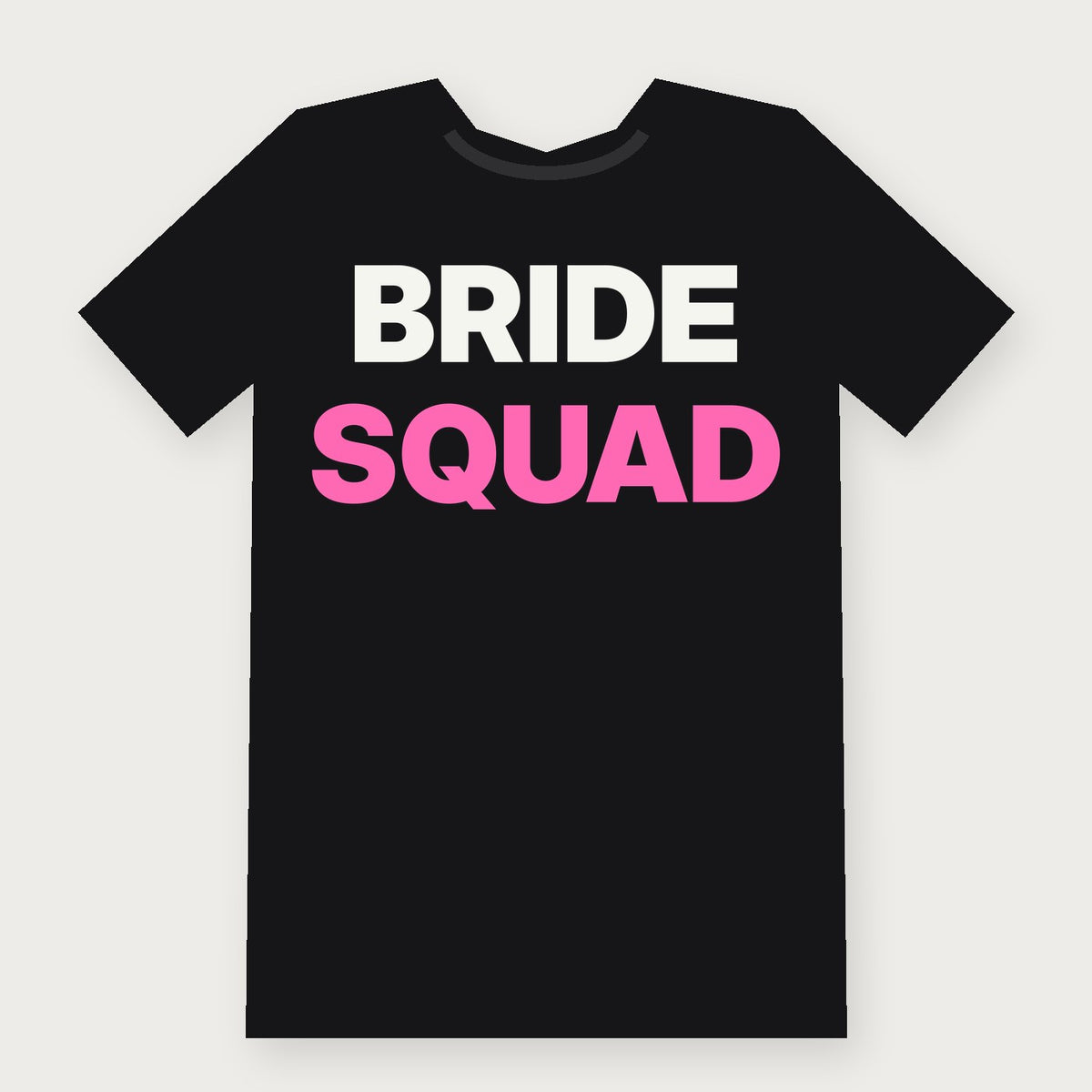 Bride Squad Group & Party T-Shirt on black
