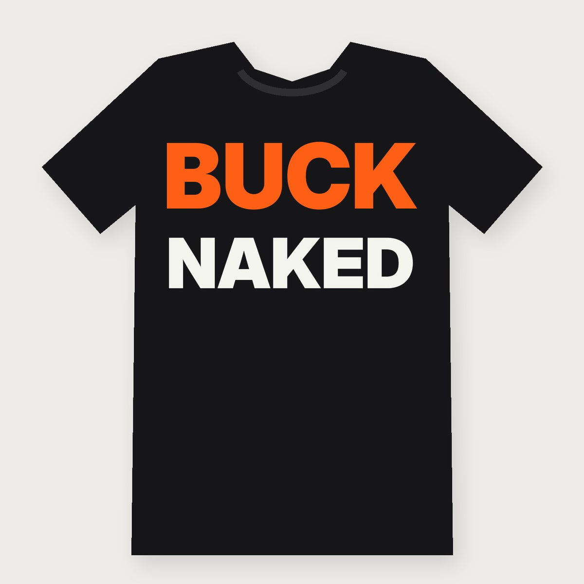 Buck Naked Funny Hunting T-Shirt on black