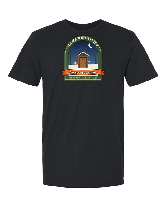 Camp Facilities: One Seat. No Waiting. - Funny Outhouse Deer Camp T-Shirt