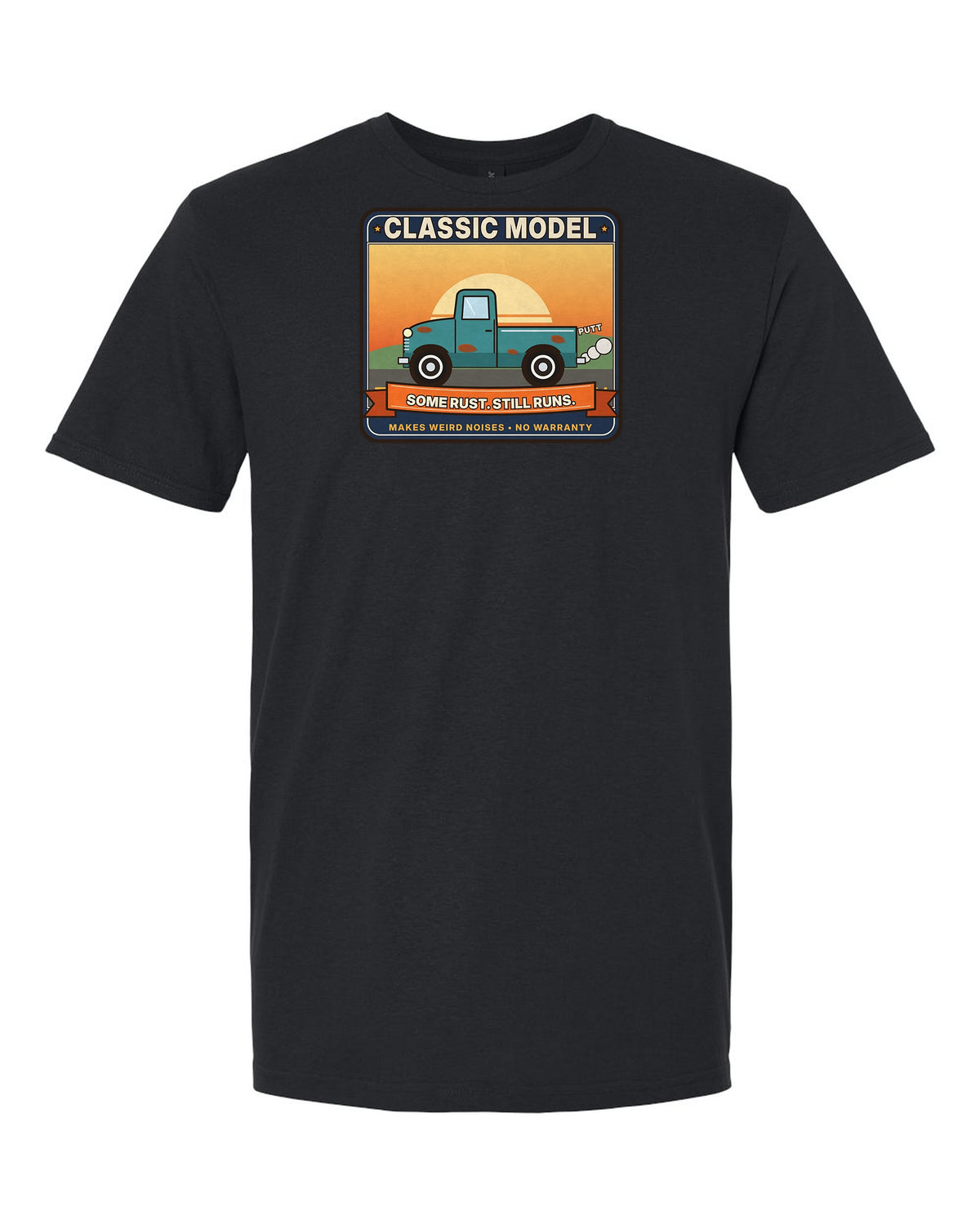 Classic Model: Some Rust, Still Runs - Funny Birthday T-Shirt