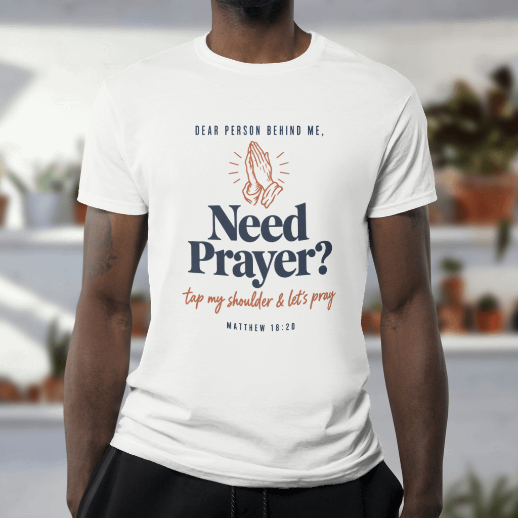 Need Prayer? Tap My Shoulder – Softstyle Tee in White