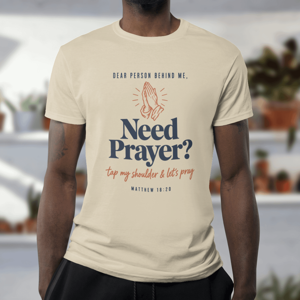 Need Prayer? Tap My Shoulder – Softstyle Tee in Sand