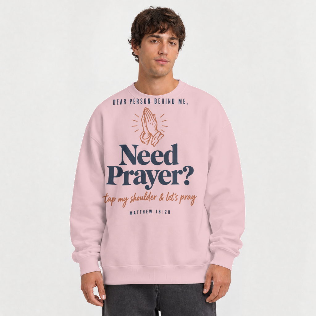 Need Prayer? Tap My Shoulder – Crewneck Sweatshirt in Light Pink