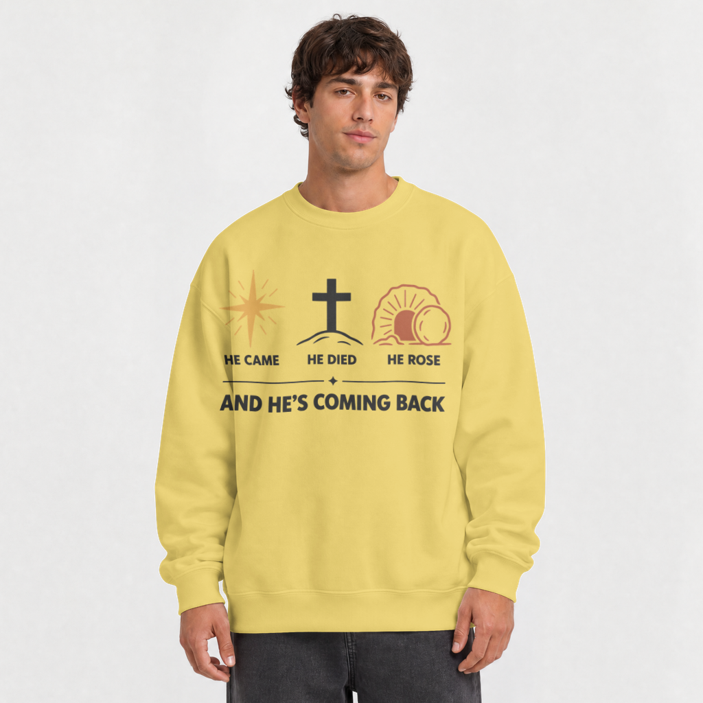 He Came. He Died. He Rose. – Crewneck Sweatshirt in Daisy
