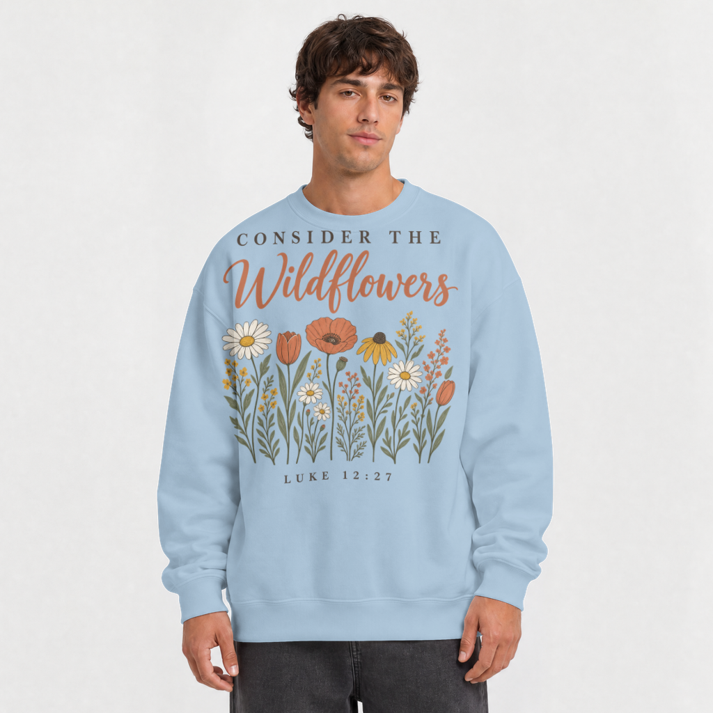Consider the Wildflowers – Crewneck Sweatshirt in Light Blue