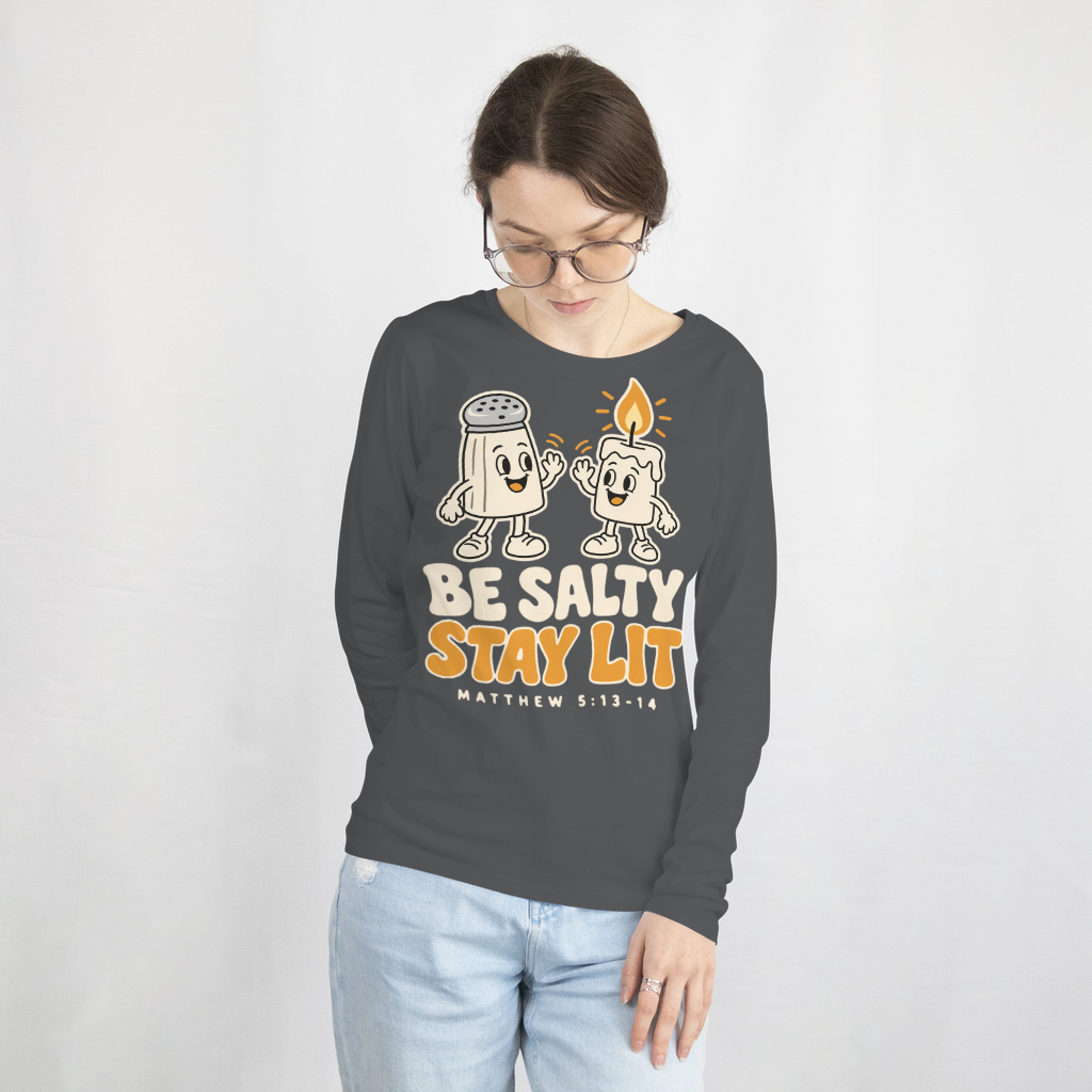 Be Salty, Stay Lit Shirt – Funny Christian Tee & Sweatshirt – Long Sleeve Tee in Charcoal