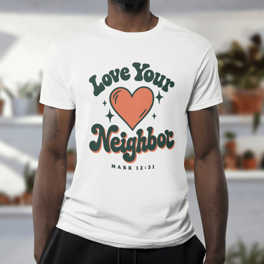 Love Your Neighbor – Softstyle Tee in White