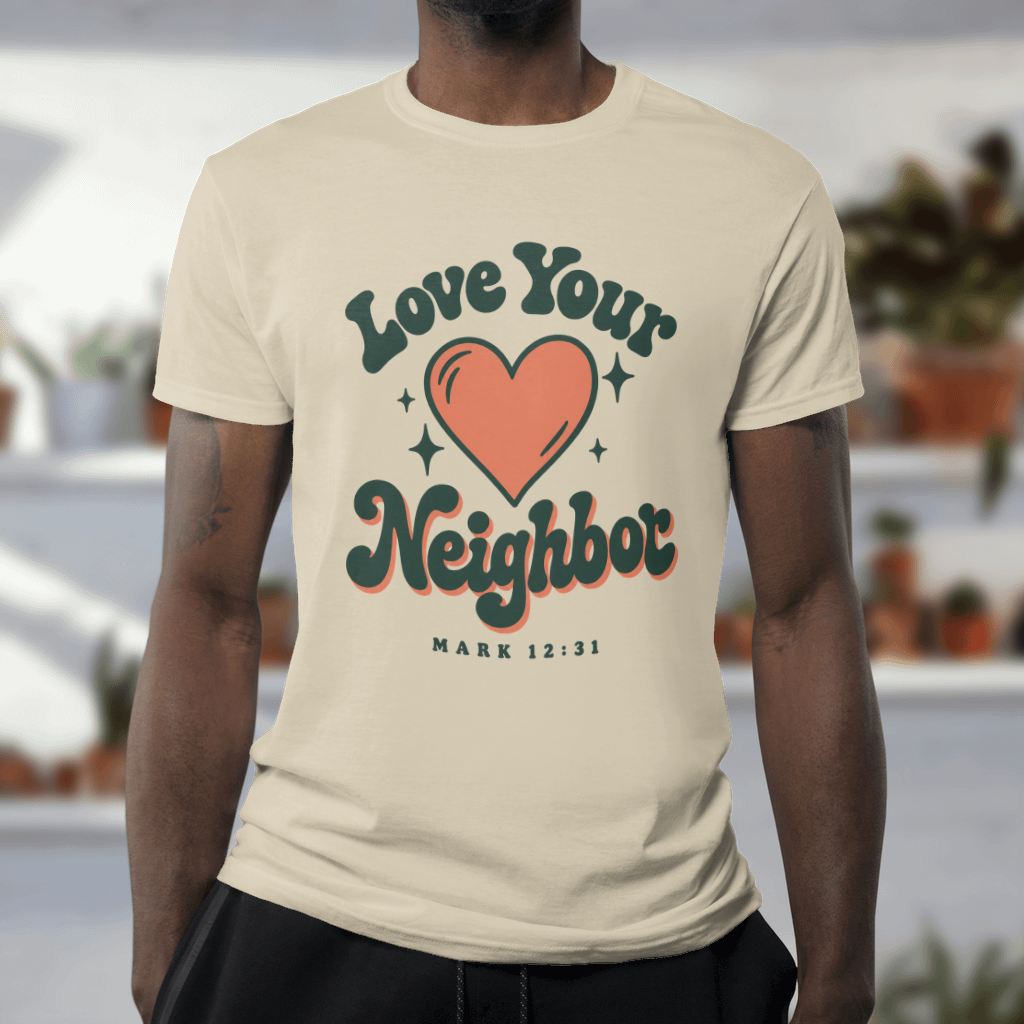 Love Your Neighbor – Softstyle Tee in Sand