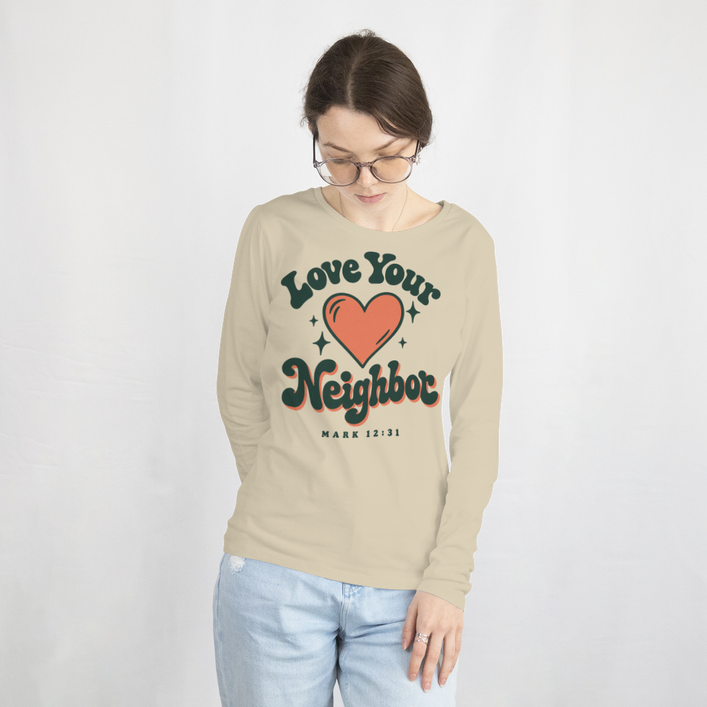 Love Your Neighbor – Long Sleeve Tee in Sand
