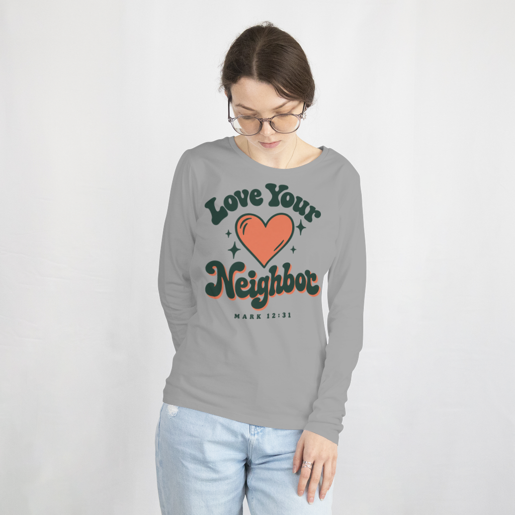 Love Your Neighbor – Long Sleeve Tee in Sport Grey