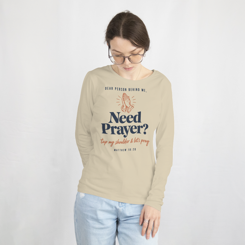 Need Prayer? Tap My Shoulder – Long Sleeve Tee in Sand