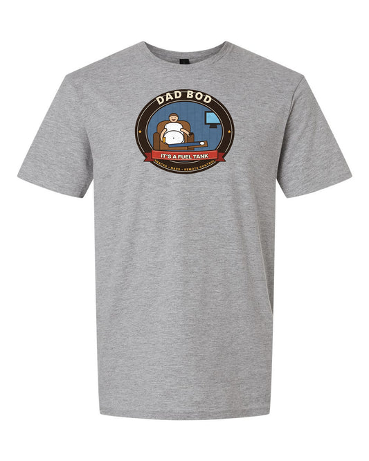 Dad Bod: It's a Fuel Tank - Funny Dad T-Shirt