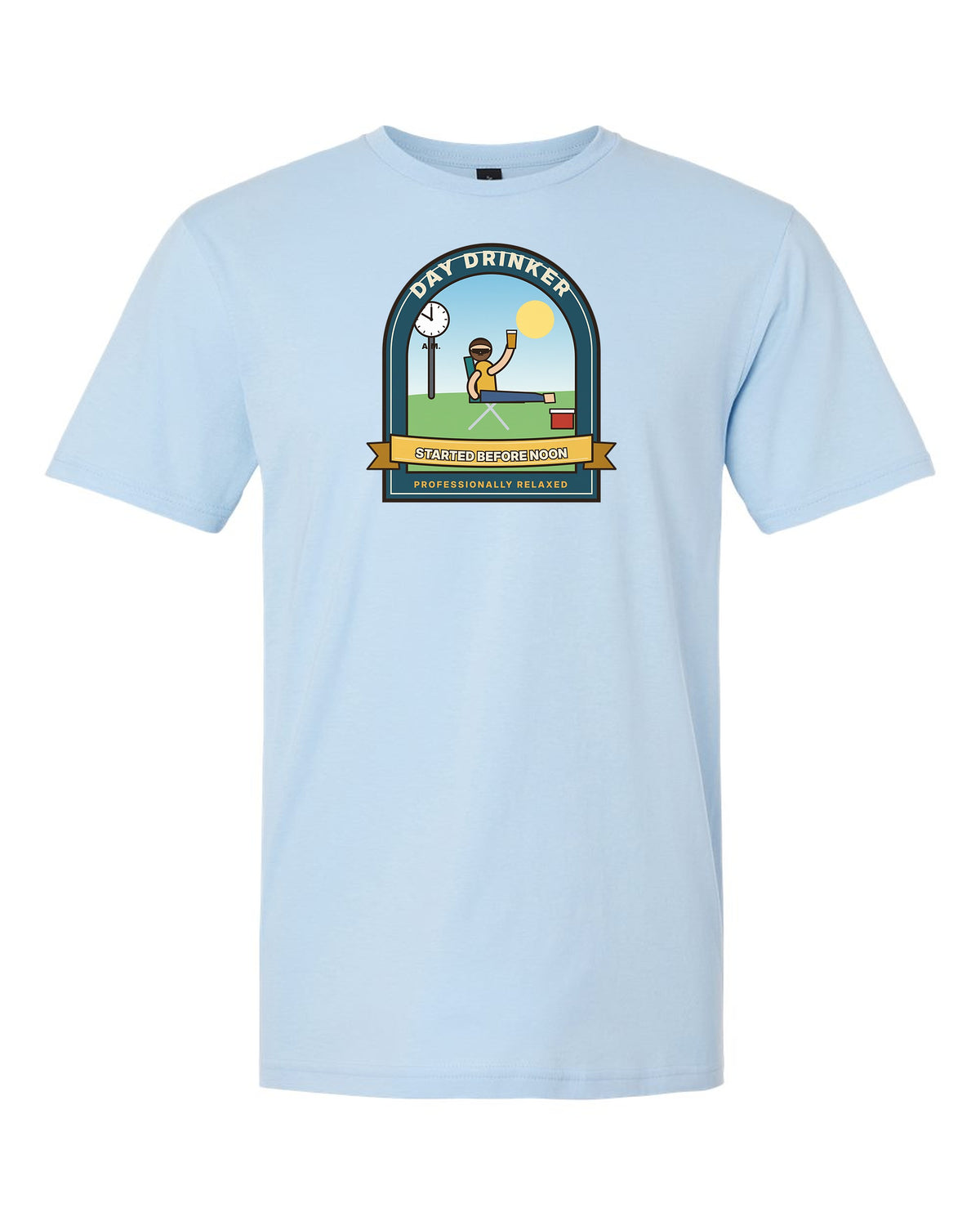 Day Drinker: Started Before Noon - Funny Drinking T-Shirt