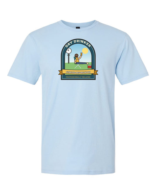 Day Drinker: Started Before Noon - Funny Drinking T-Shirt