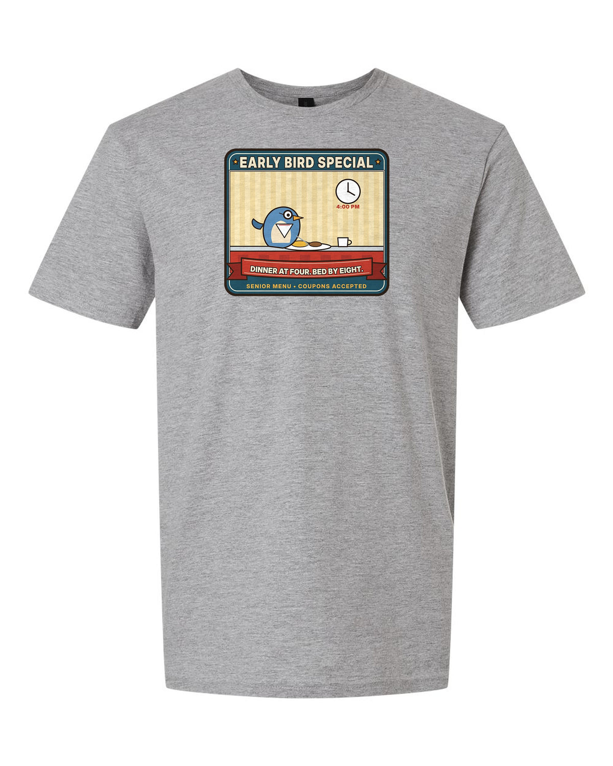Early Bird Special: Dinner at Four. Bed by Eight. - Funny Retirement T-Shirt