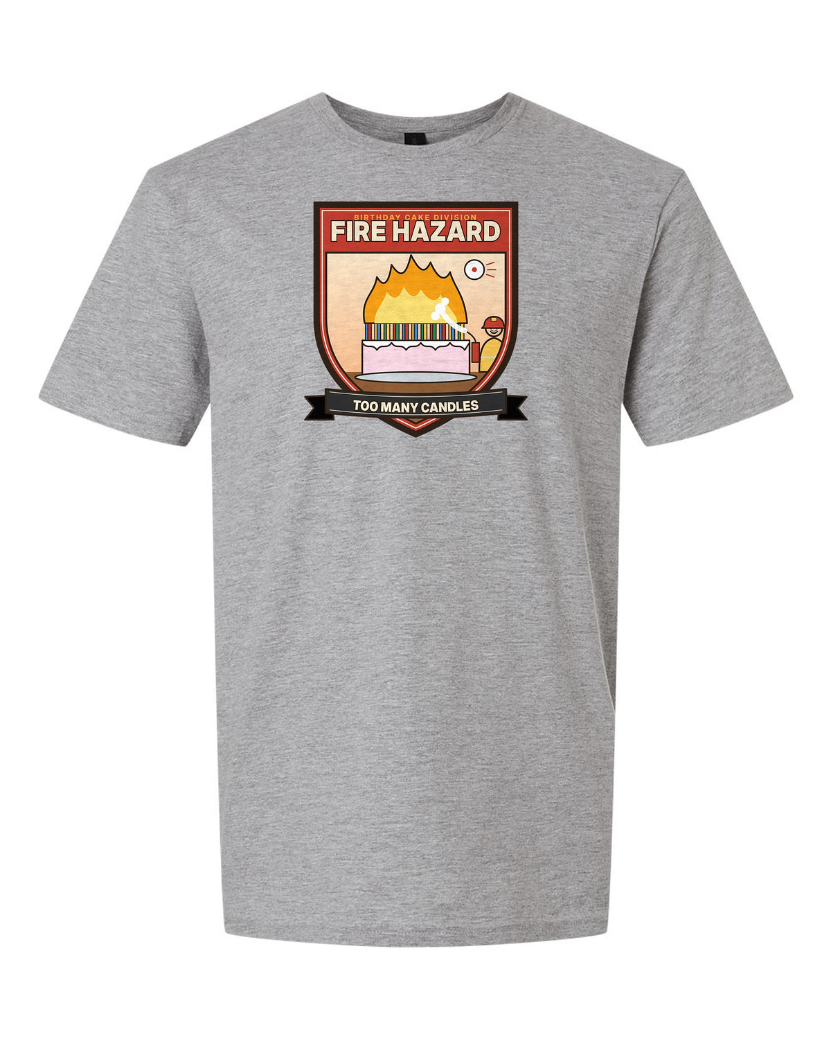 Fire Hazard: Too Many Candles - Funny Birthday T-Shirt