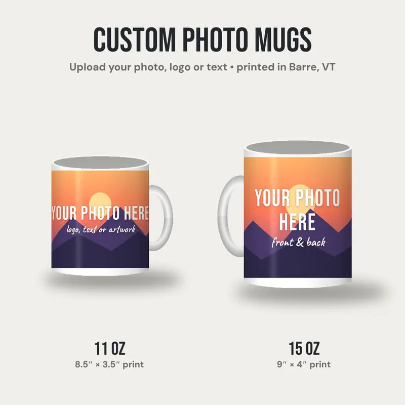Custom photo mugs in 11 oz and 15 oz