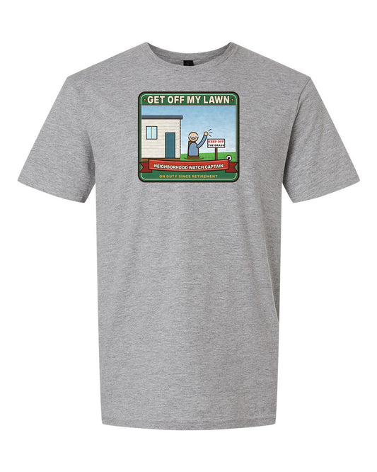 Get Off My Lawn: Neighborhood Watch Captain - Funny Grumpy Old Man T-Shirt