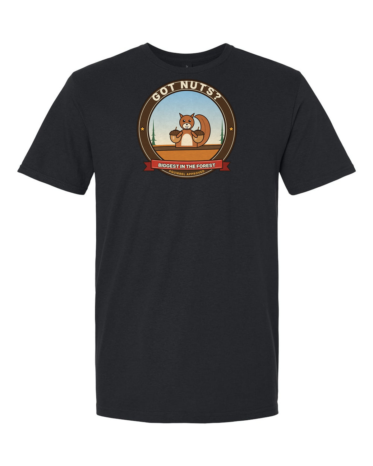 Got Nuts? Biggest in the Forest - Funny Squirrel T-Shirt