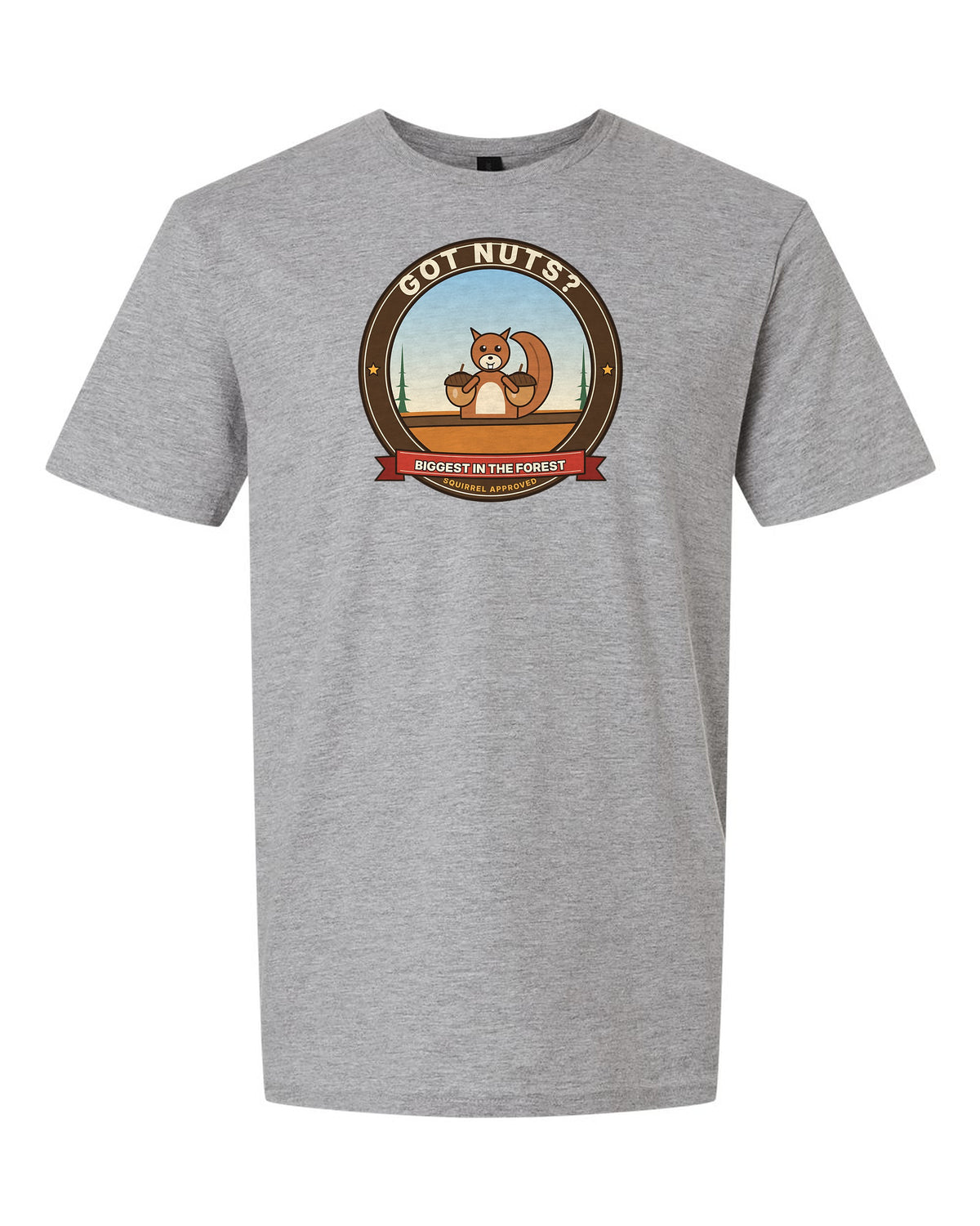 Got Nuts? Biggest in the Forest - Funny Squirrel T-Shirt