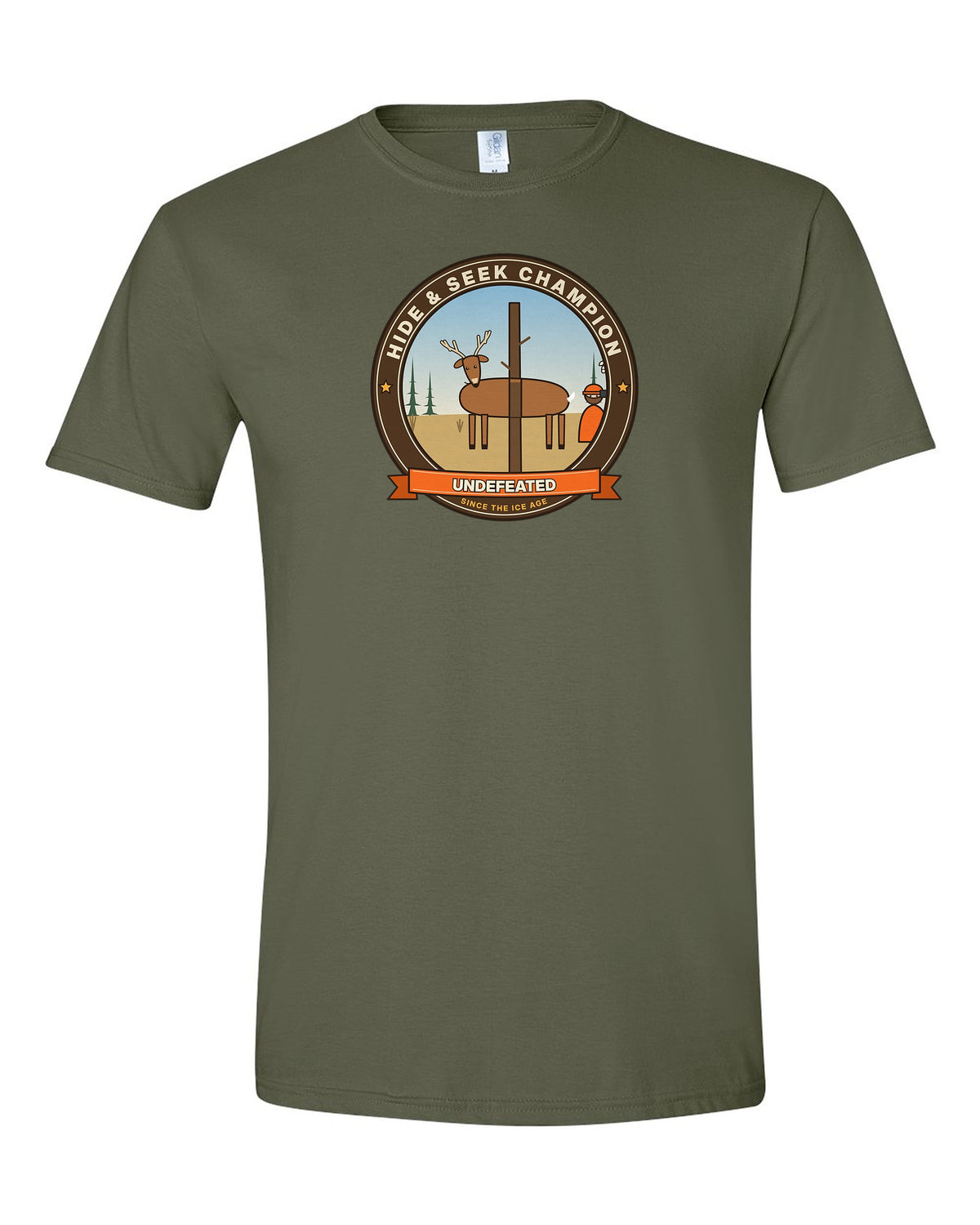 Hide & Seek Champion: Undefeated - Funny Deer Hunting T-Shirt