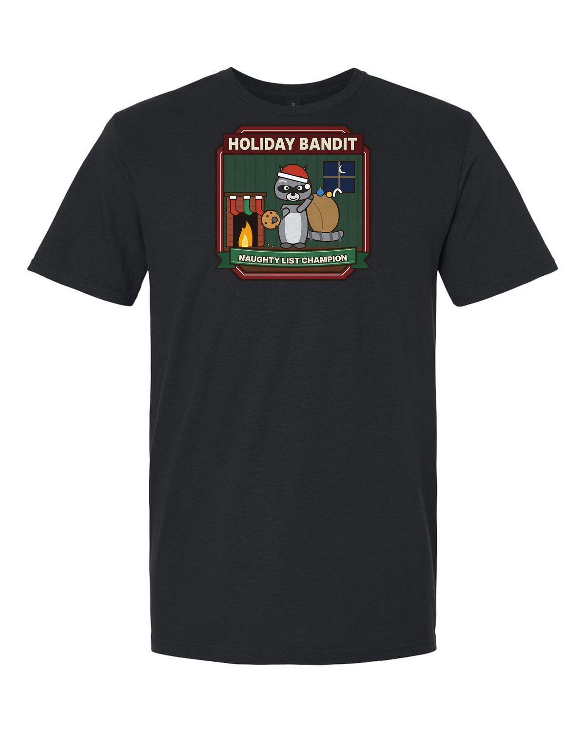 Holiday Bandit: Naughty List Champion - Funny Raccoon Christmas T-Shirt