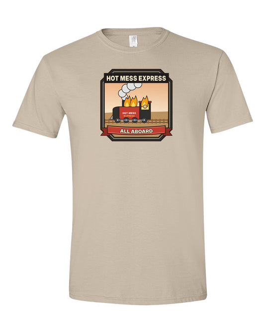 Hot Mess Express: All Aboard - Funny Train T-Shirt