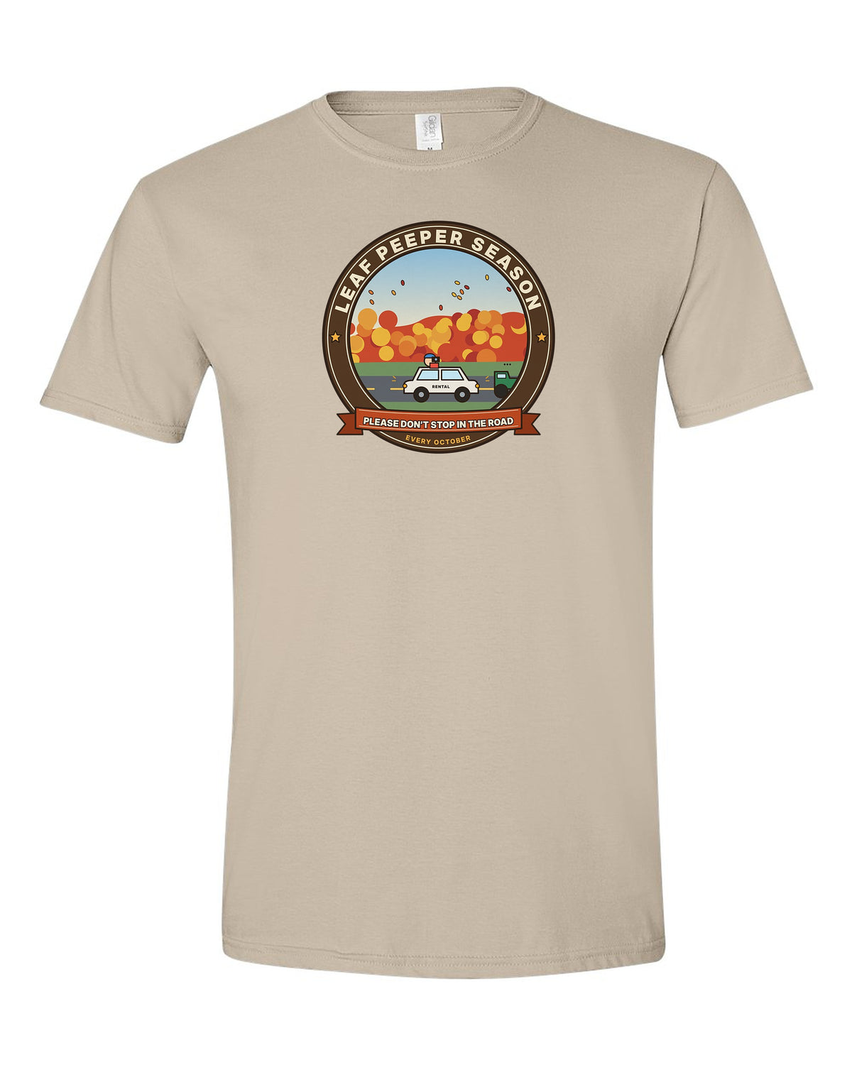 Leaf Peeper Season: Please Don't Stop in the Road - Funny Vermont T-Shirt