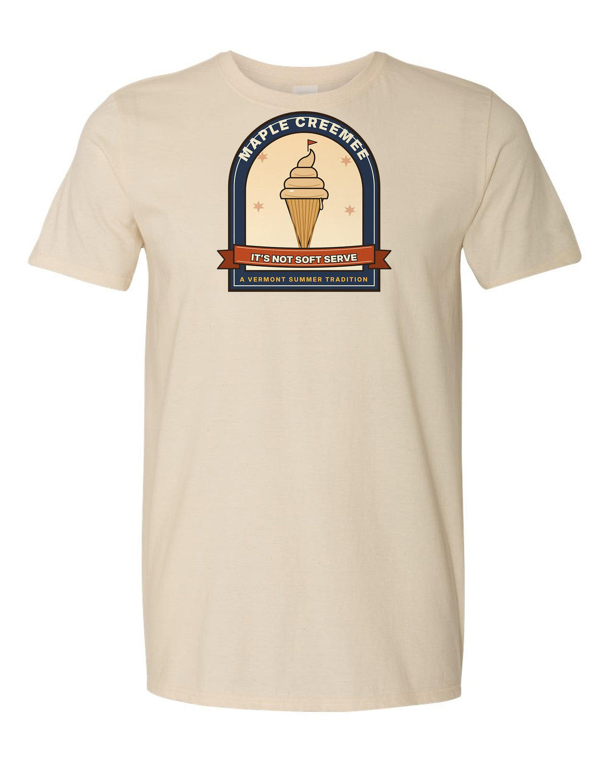 Maple Creemee: It's Not Soft Serve - Vermont T-Shirt