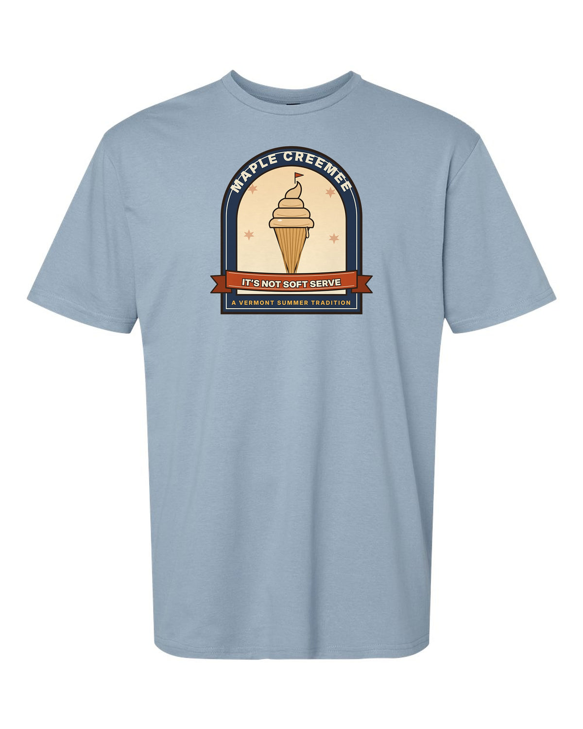 Maple Creemee: It's Not Soft Serve - Vermont T-Shirt