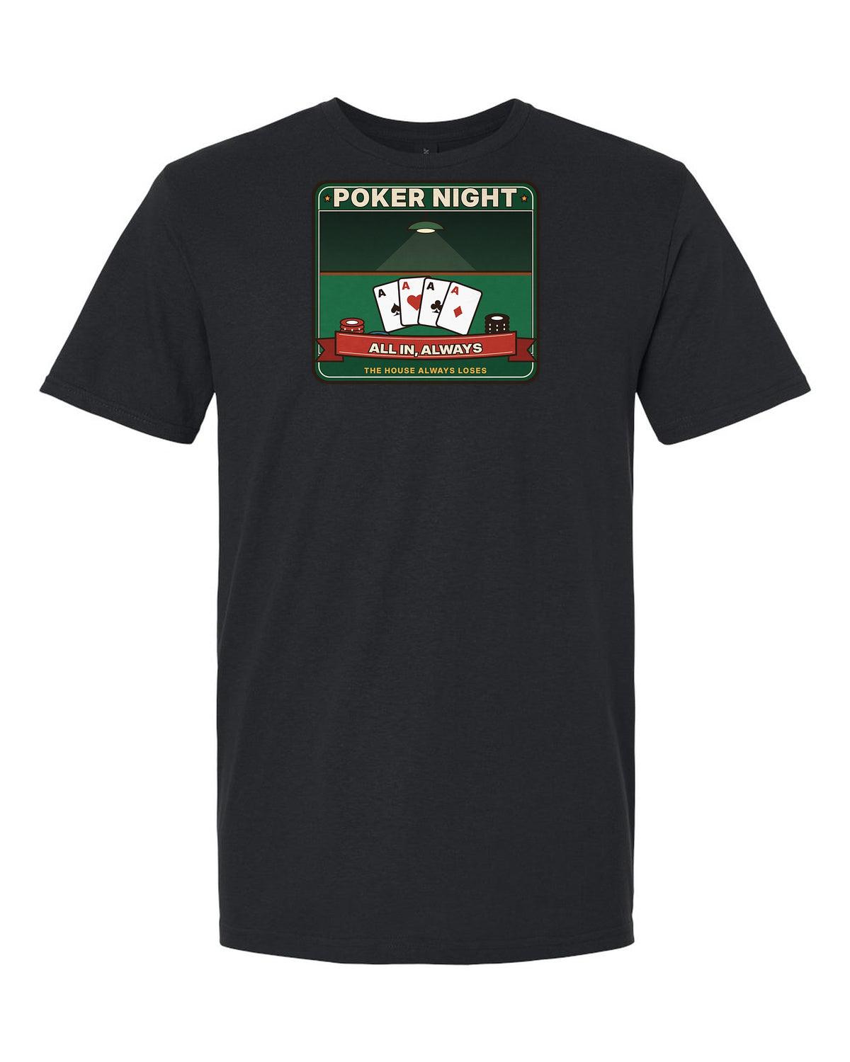 Poker Night: All In, Always - Card Night Group T-Shirt