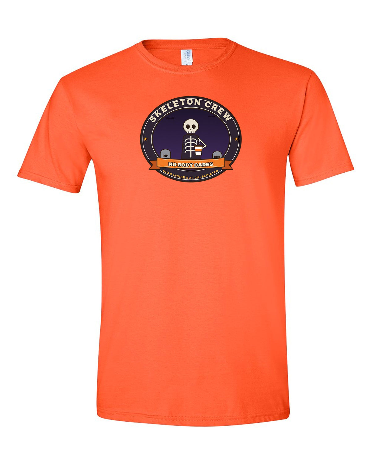 Skeleton Crew: No Body Cares - Funny Coffee Skeleton Halloween T-Shirt