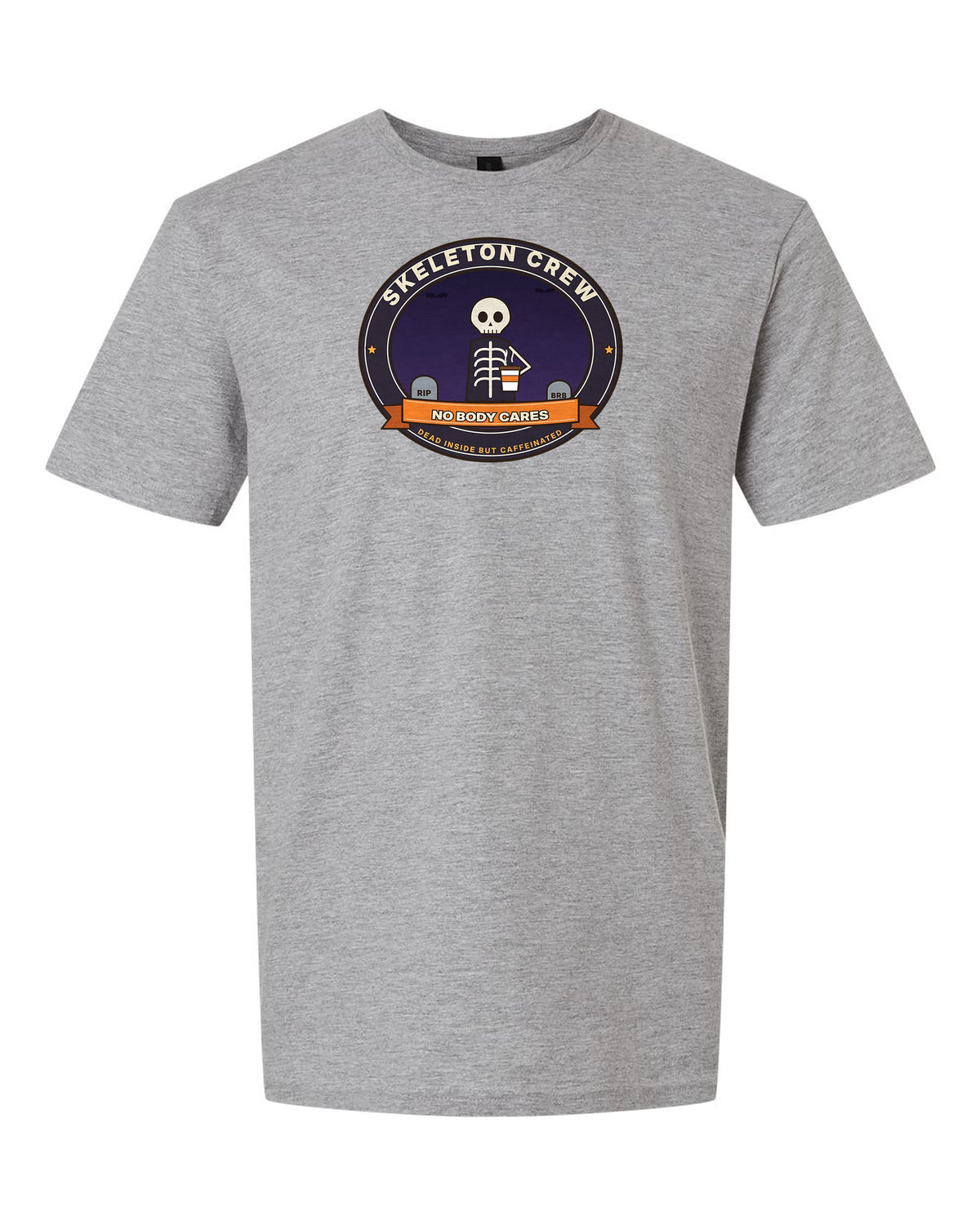 Skeleton Crew: No Body Cares - Funny Coffee Skeleton Halloween T-Shirt