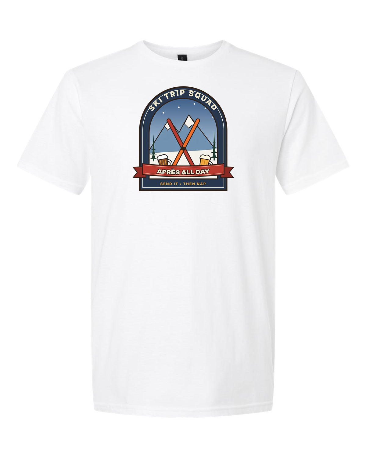 Ski Trip Squad: Après All Day - Ski Group T-Shirt