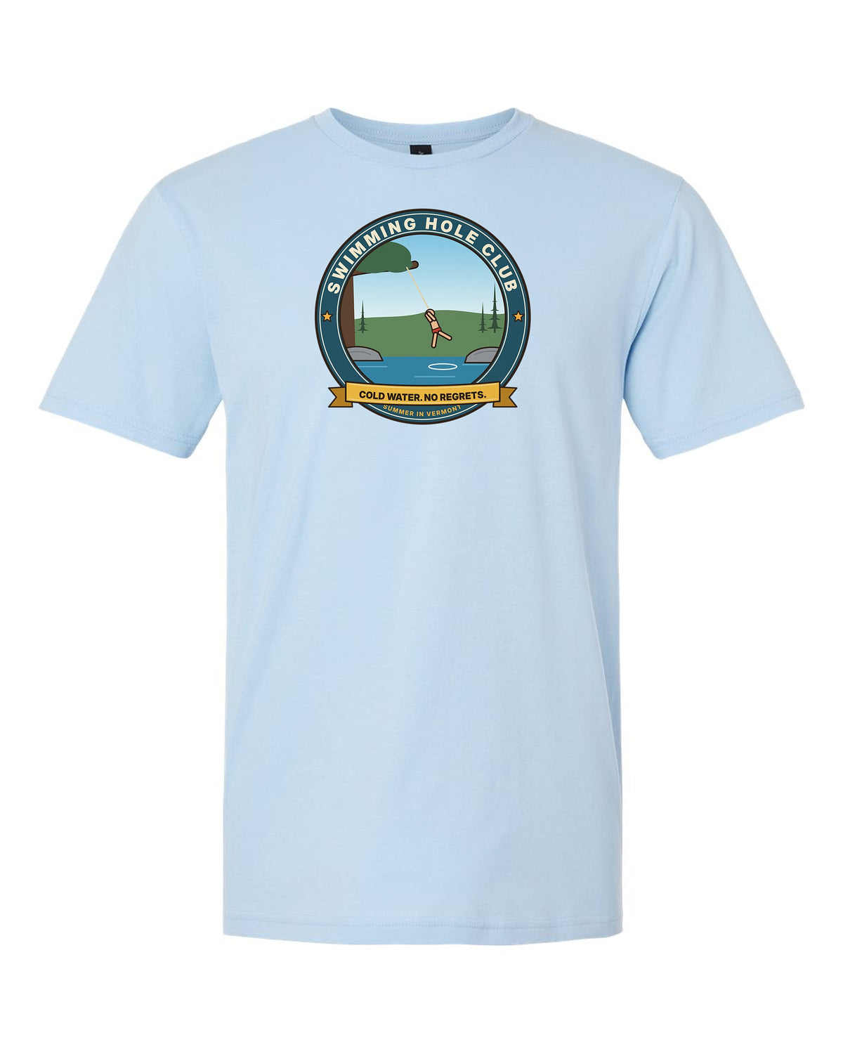 Swimming Hole Club: Cold Water. No Regrets. - Vermont Summer T-Shirt