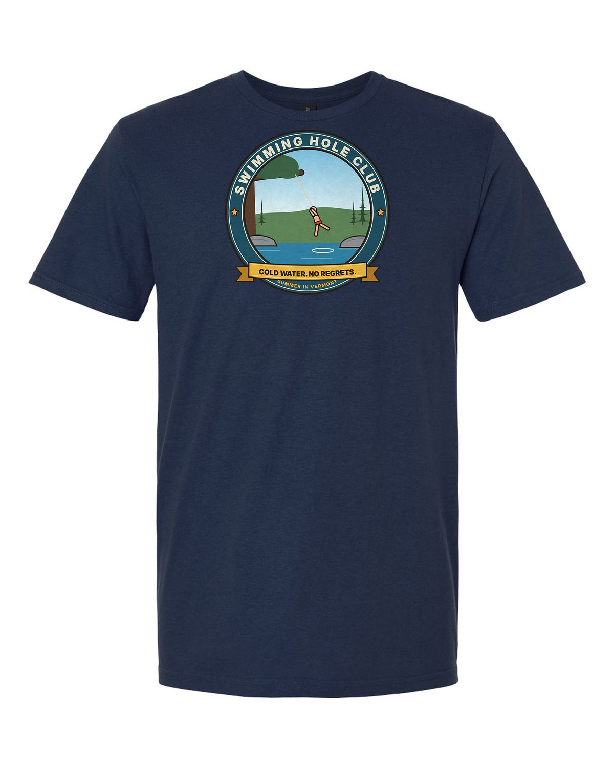 Swimming Hole Club: Cold Water. No Regrets. - Vermont Summer T-Shirt