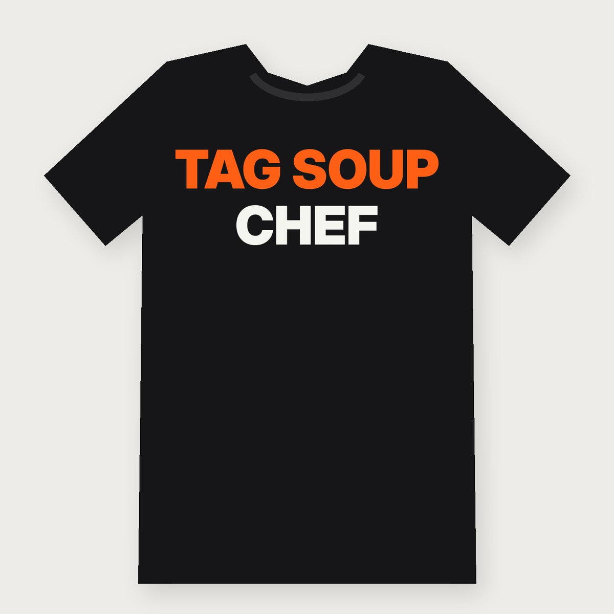 Tag Soup Chef Funny Hunting T-Shirt on black