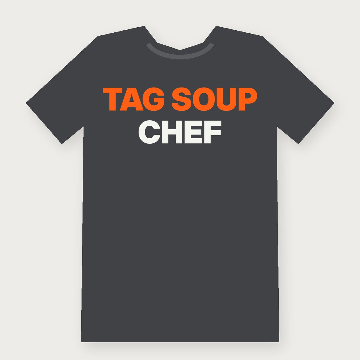 Tag Soup Chef Funny Hunting T-Shirt on charcoal