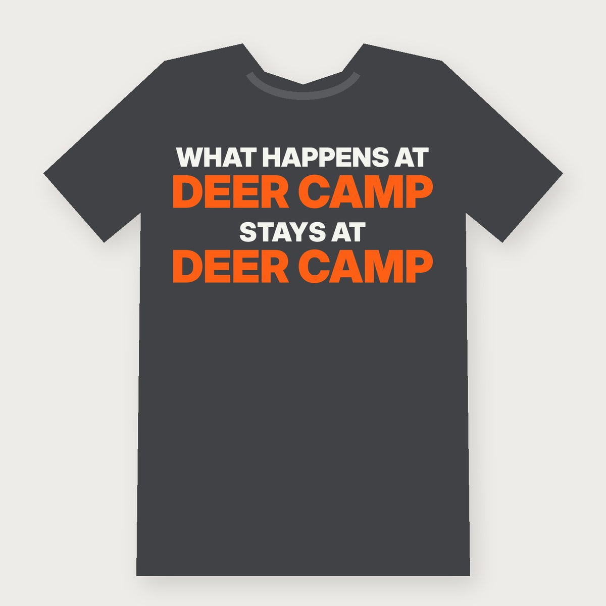 What Happens at Deer Camp Stays at Deer Camp Funny Hunting T-Shirt on charcoal