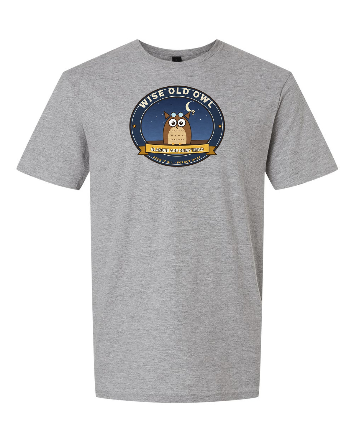 Wise Old Owl: Glasses Are on My Head - Funny Birthday T-Shirt